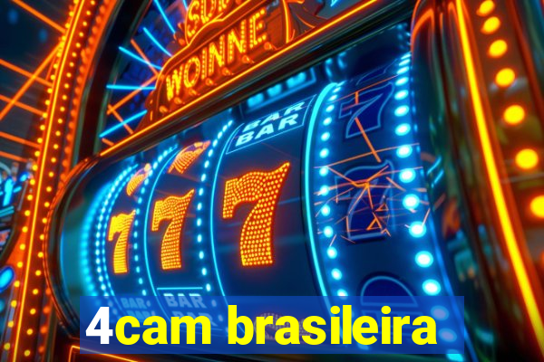 4cam brasileira